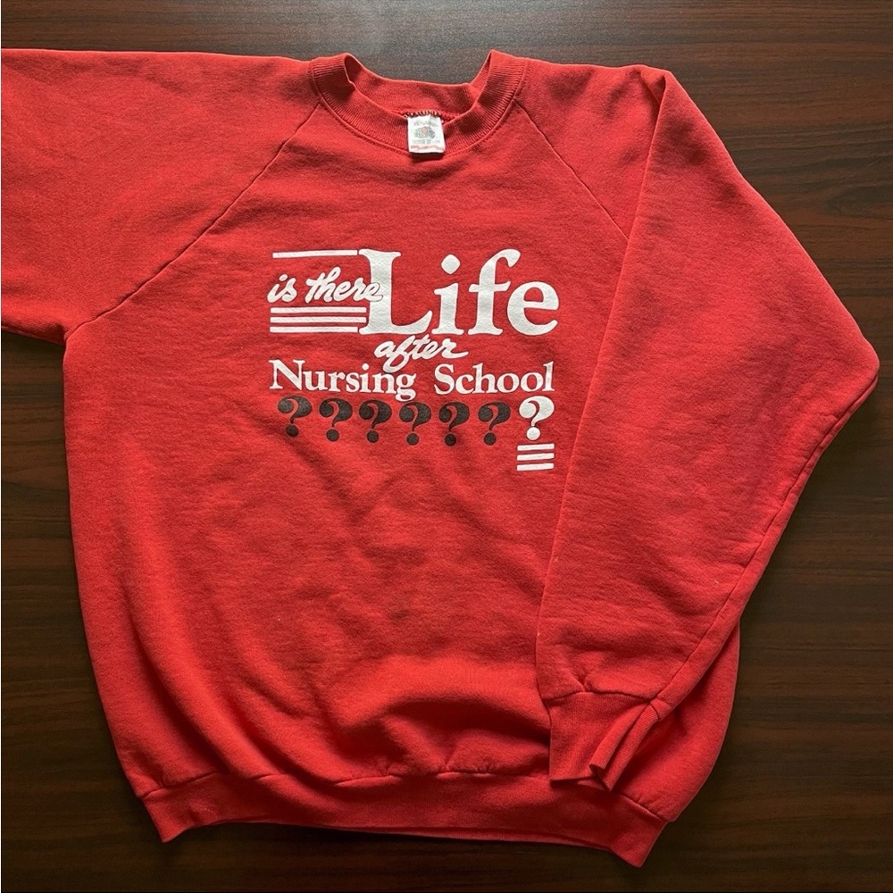 Vintage Nursing School Life After Nursing School Sweatshirt Size XL